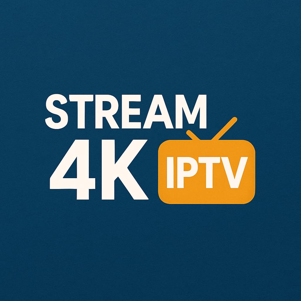 Stream4K IPTV